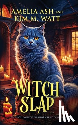 Ash, Amelia, Watt, Kim M - Witch Slap
