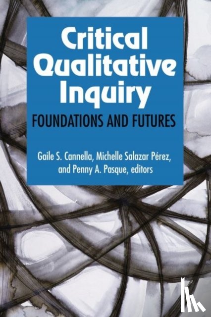  - Critical Qualitative Inquiry