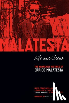 Malatesta, Errico - Life And Ideas