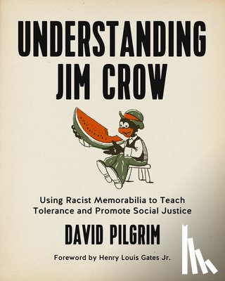 Pilgrim, David - Understanding Jim Crow