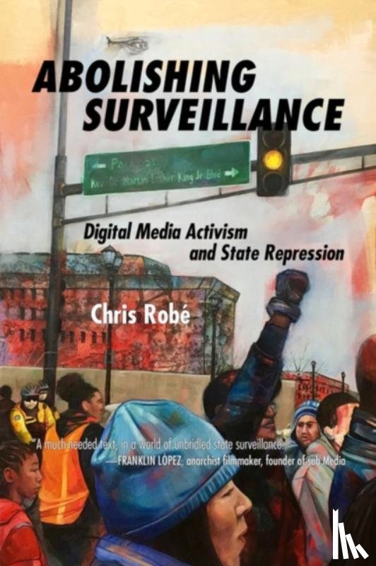 Robe, Chris - Abolishing Surveillance