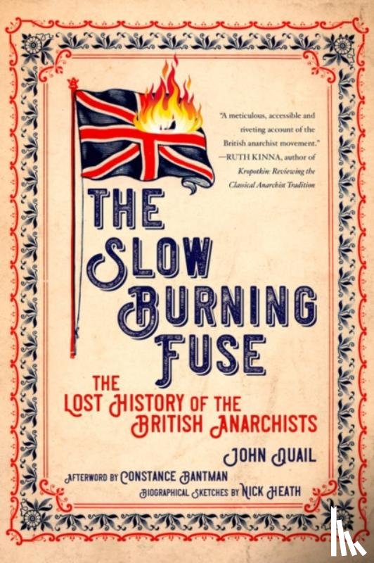 Quail, John, Bantman, Constance, Heath, Nick - The Slow Burning Fuse