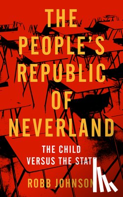 Johnson, Robb - The People's Republic of Neverland