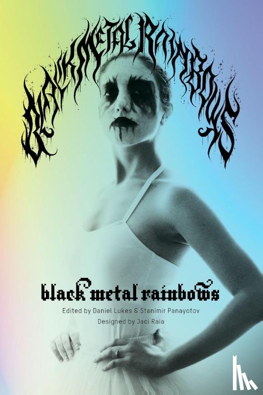  - Black Metal Rainbows