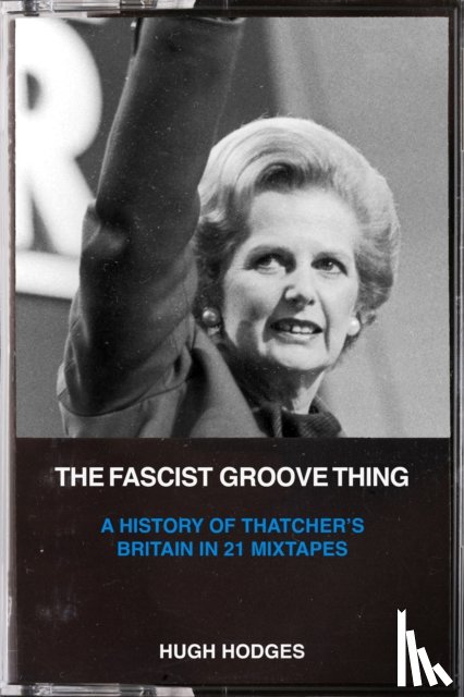 Hodges, Hugh - The Fascist Groove Thing