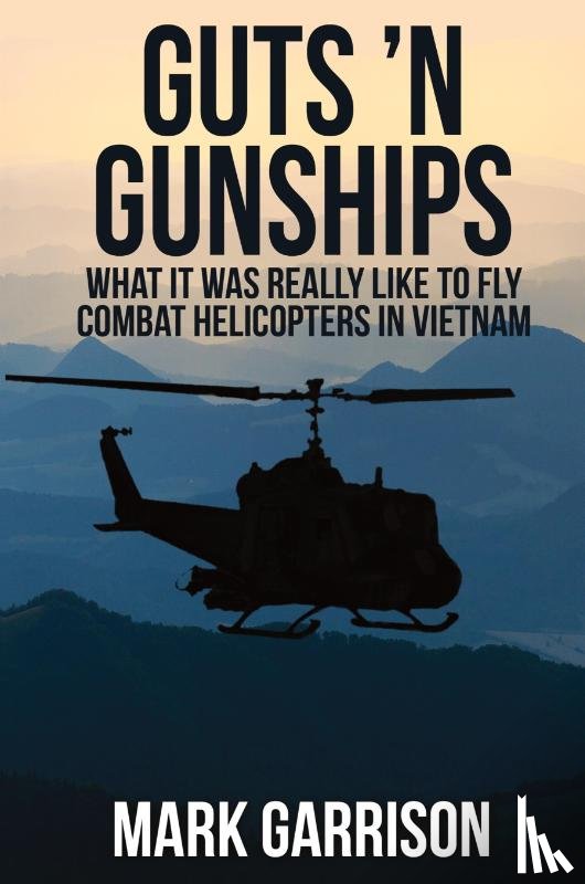 Garrison, Mark - Guts 'N Gunships