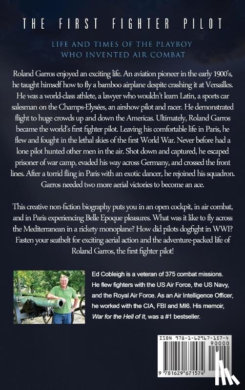 Cobleigh, Ed - The First Fighter Pilot - Roland Garros