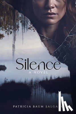 Salgado, Patricia Baum - Silence
