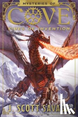 Savage, J. Scott - Fires of Invention: Volume 1