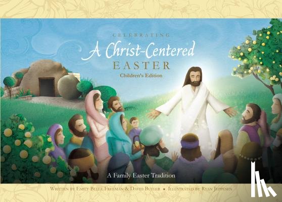 Freeman, Emily Belle - Celebrating a Christ-Centered Easter