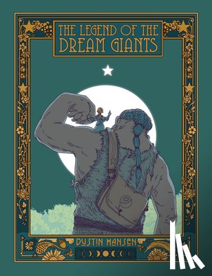 Hansen, Dustin - The Legend of the Dream Giants