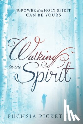 Pickett, Thd. - Walking In The Spirit
