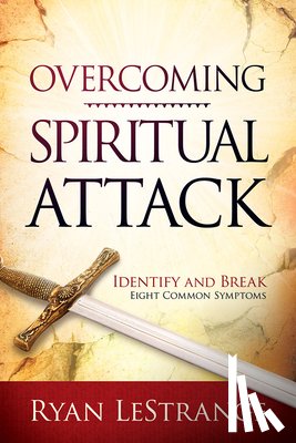 Lestrange, Ryan - Overcoming Spiritual Attack