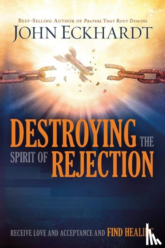Eckhardt, John - Destroying The Spirit Of Rejection