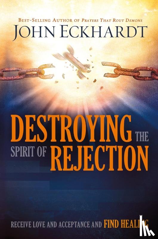 Eckhardt, John - Destroying The Spirit Of Rejection