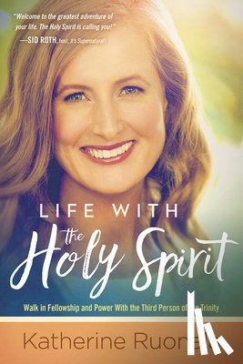 Ruonala, Katherine - Life With The Holy Spirit