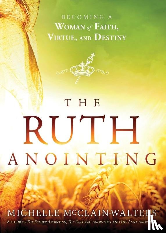 Mcclain-Walters, Michelle - Ruth Anointing
