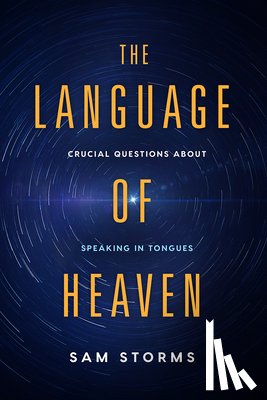 Storms, Sam - Language of Heaven, The