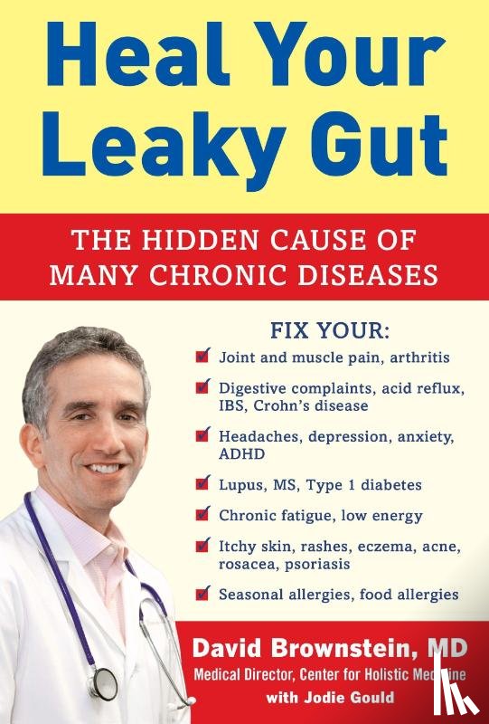 Brownstein, Dr. David - Heal Your Leaky Gut