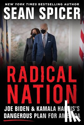 Spicer, Sean - RADICAL NATION