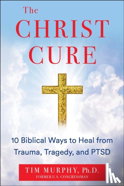 Murphy, Tim - THE CHRIST CURE
