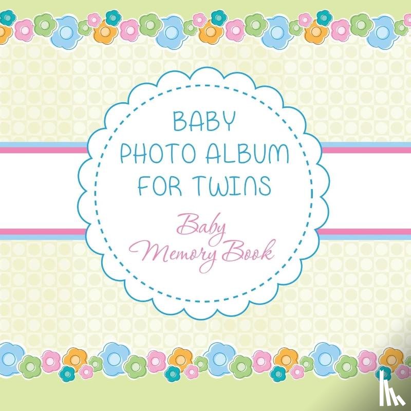 Speedy Publishing LLC - Baby Photo Album for Twins