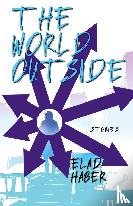 Haber, Elad - The World Outside