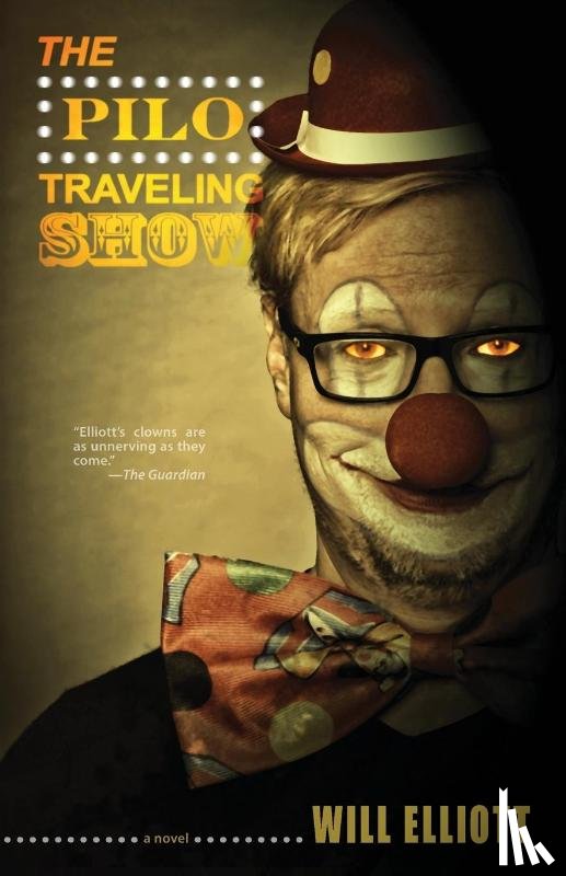 Elliott, Will - The Pilo Traveling Show