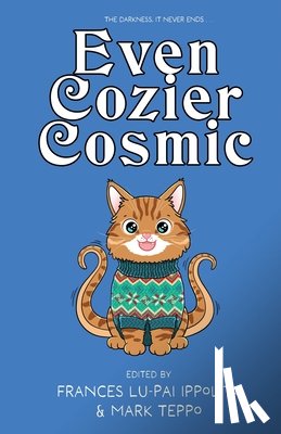 - Even Cozier Cosmic
