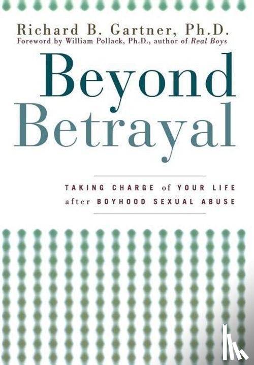 Gartner, Richard B - Gartner, R: Beyond Betrayal