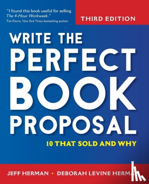 Herman, Jeff, Herman, Deborah Levine - Write the Perfect Book Proposal