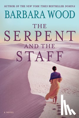 Wood, Barbara - The Serpent and the Staff