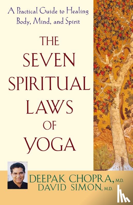 Chopra, Deepak, Simon, David - The Seven Spiritual Laws of Yoga