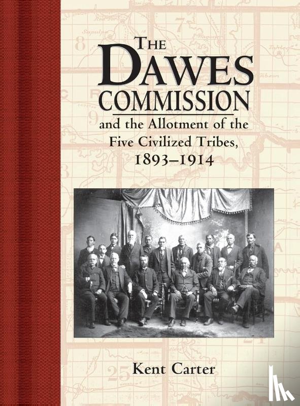 Carter, Kent - The Dawes Commission