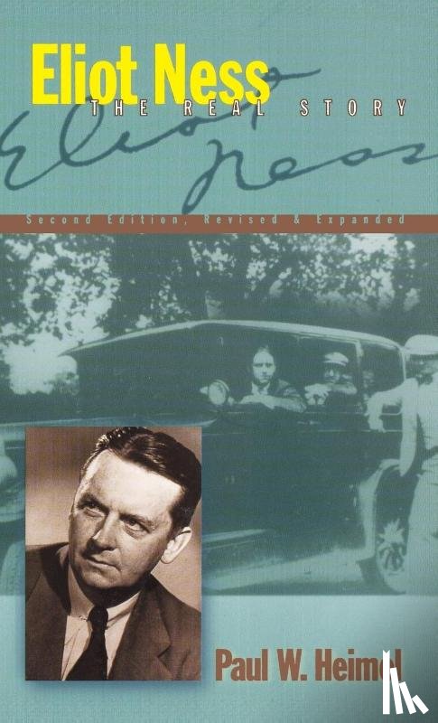 Heimel, Paul W. - Eliot Ness