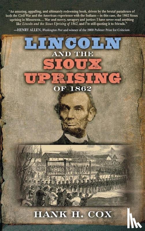 Cox, Hank H. - Lincoln and the Sioux Uprising of 1862