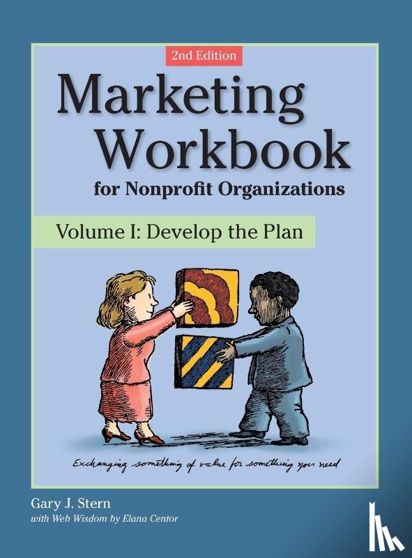 Stern, Gary J. - Marketing Workbook for Nonprofit Organizations