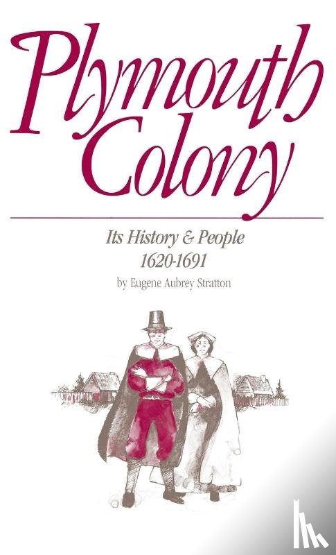 Stratton, Eugene Aubrey - Plymouth Colony