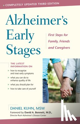 Kuhn, Daniel - Alzheimer's Early Stages: First Steps for Family, Friends, and Caregivers, 3rd Edition