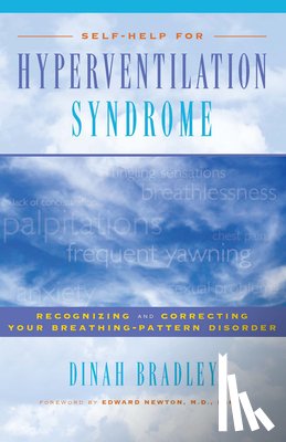 Bradley, Dinah - Self-Help for Hyperventilation Syndrome: Recognizing and Correcting Your Breathing Pattern Disorder