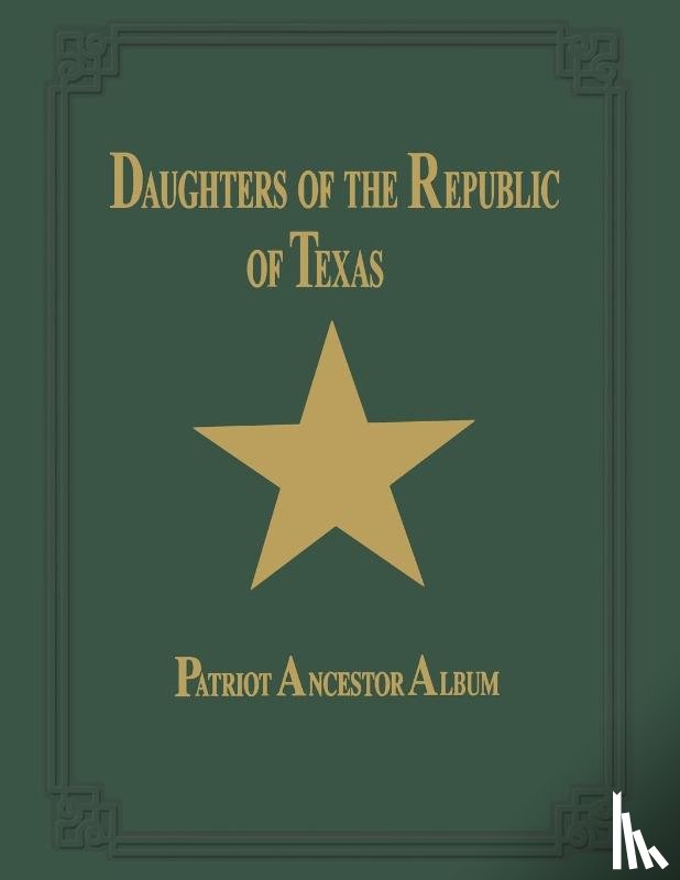 Turner Publishing - Daughters of Republic of Texas - Vol II