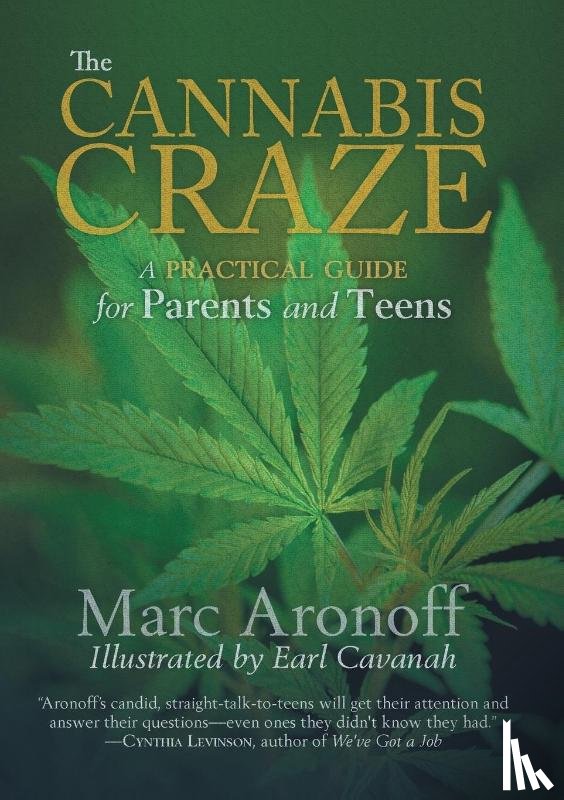 Aronoff, Marc - The Cannabis Craze