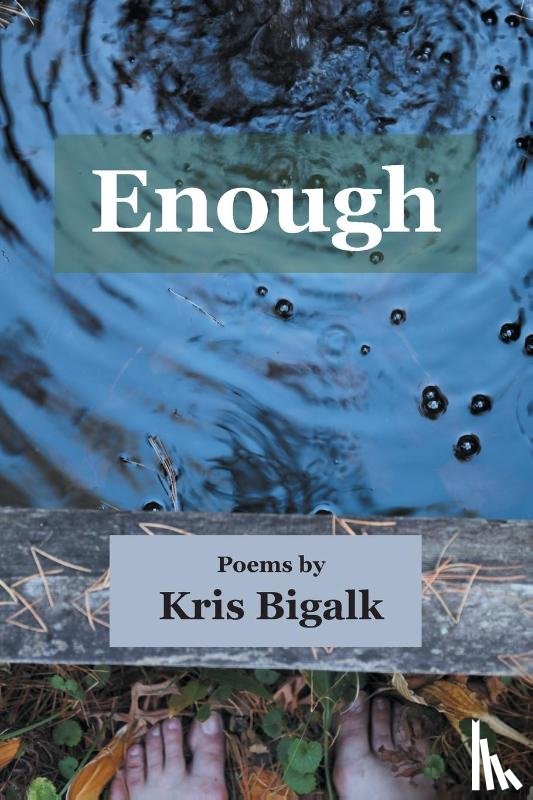 Bigalk, Kris - Enough