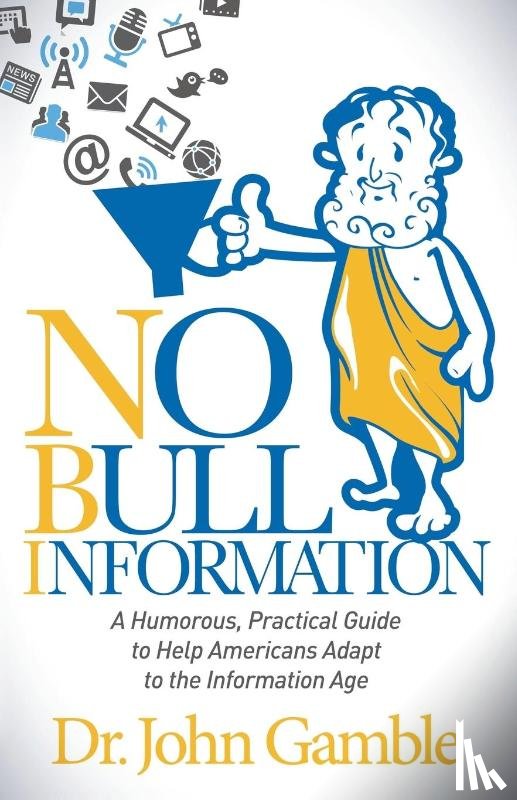 Gamble, Dr John - No Bull Information
