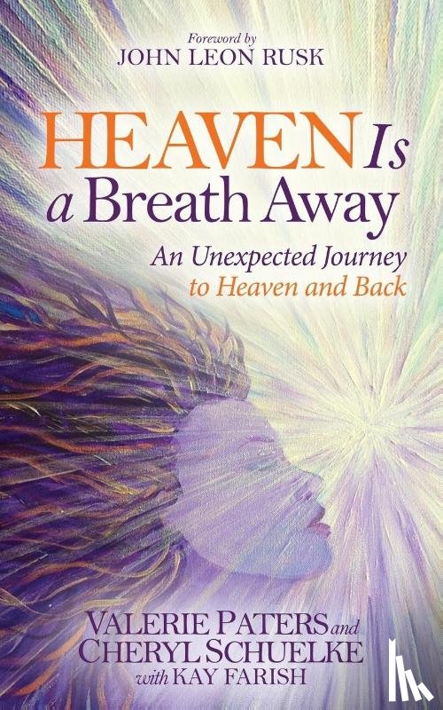 Paters, Valerie, Schuelke, Cheryl - Heaven Is a Breath Away