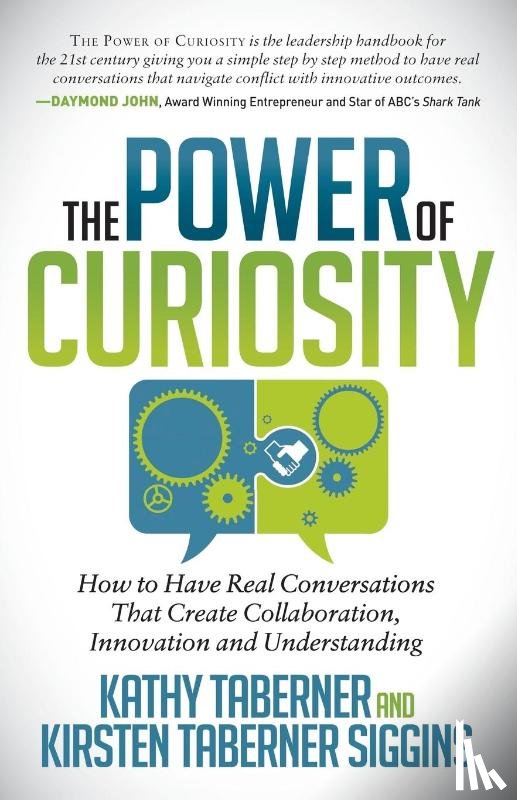 Taberner, Kathy, Siggins, Kirsten - The Power of Curiosity