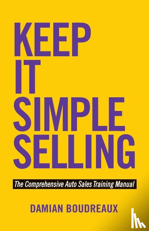 Damian Boudreaux - Keep It Simple Selling