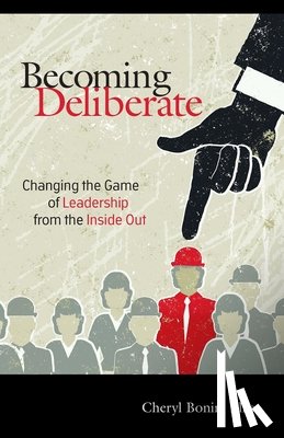 Ellis, Cheryl Bonini - Becoming Deliberate