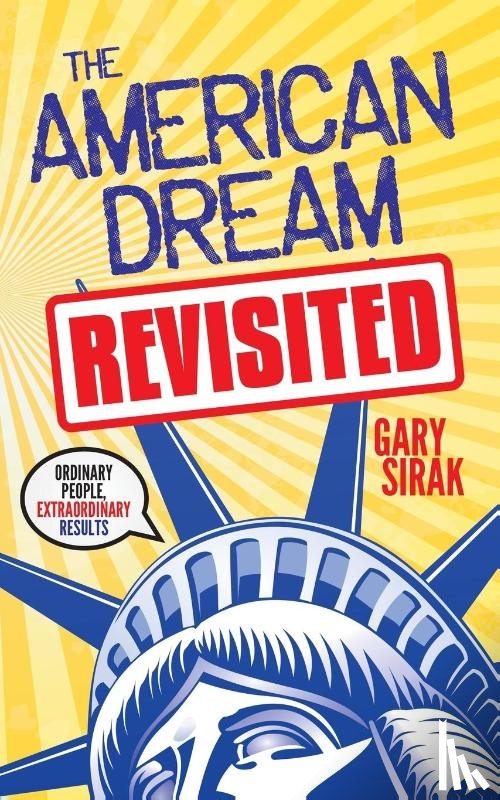 Sirak, Gary - The American Dream, Revisited