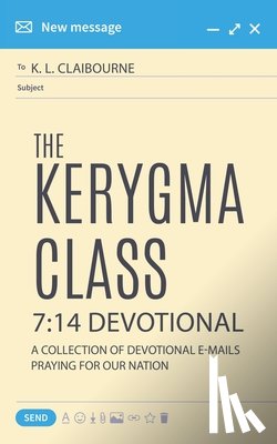 Claibourne, K L - The Kerygma Class 7